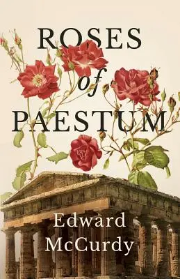 Růže z Paestum - Roses of Paestum