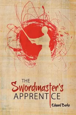 Mečířův učeň: Jak může zlomený nos, šamanský odvar a trocha lehkého oprašování ukázat cestu k osvícení - The Swordmaster's Apprentice: Or How a Broken Nose, a Shaman's Brew and a Little Light Dusting May Point the Way to Enlightenment