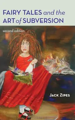 Pohádky a umění podvratné činnosti - Fairy Tales and the Art of Subversion
