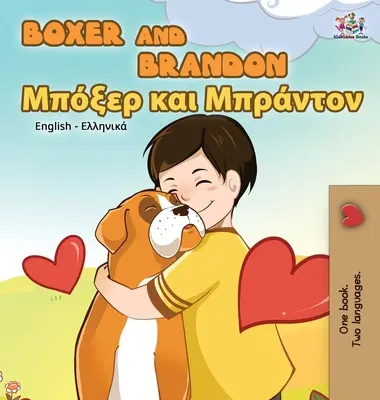 Boxer a Brandon: Anglická řecká knížka pro děti - Boxer and Brandon: English Greek