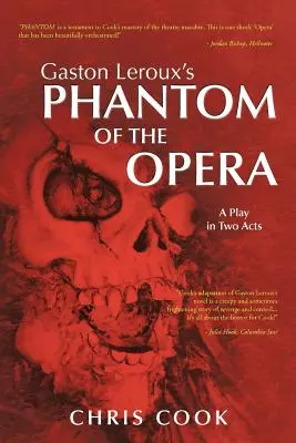 FANTOM OPERY Gastona Lerouxe: Hra o dvou dějstvích - Gaston Leroux's PHANTOM OF THE OPERA: A Play in Two Acts