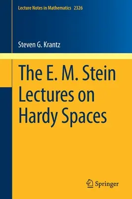 Přednášky E. M. Steina o Hardyho prostorech - The E. M. Stein Lectures on Hardy Spaces