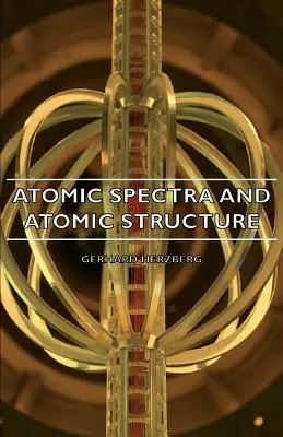 Atomová spektra a atomová struktura - Atomic Spectra and Atomic Structure