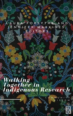 Společné putování v domorodém výzkumu - Walking Together in Indigenous Research