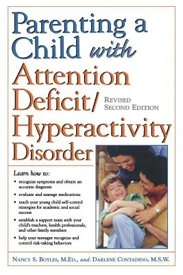 Rodičovství s dítětem s poruchou pozornosti/hyperaktivitou - Parenting a Child with Attention Deficit/Hyperactivity Disorder
