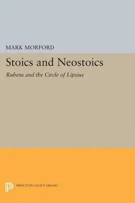 Stoici a neosticové: Rubens a Lipsiův okruh - Stoics and Neostoics: Rubens and the Circle of Lipsius