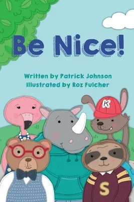 Buďte milí! - Be Nice!