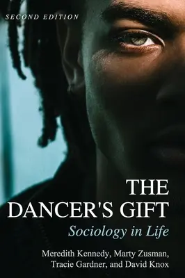 Dar tanečnice: Sociologie v životě - The Dancer's Gift: Sociology in Life