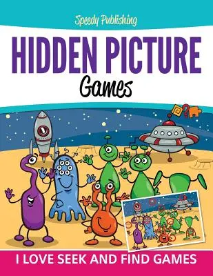 Hry se skrytými obrázky: Miluji hry typu hledej a najdi - Hidden Picture Games: I Love Seek And Find Games