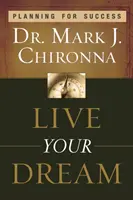 Žijte svůj sen: Plánování úspěchu - Live Your Dream: Planning for Success