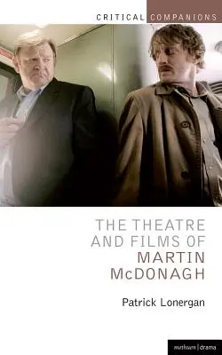 Divadlo a filmy Martina McDonagha - The Theatre and Films of Martin McDonagh
