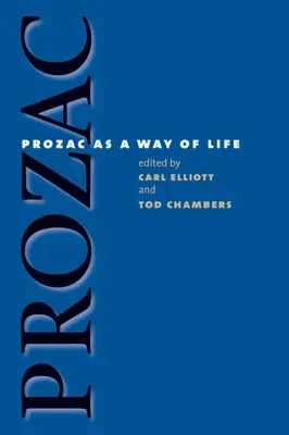 Prozac jako způsob života - Prozac as a Way of Life
