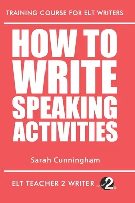 Jak psát řečnické aktivity - How To Write Speaking Activities