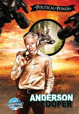 Politická moc: Anderson Cooper - Political Power: Anderson Cooper