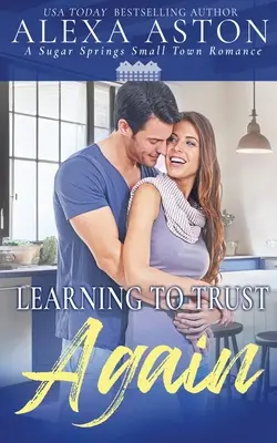 Učit se znovu důvěřovat - Learning to Trust Again
