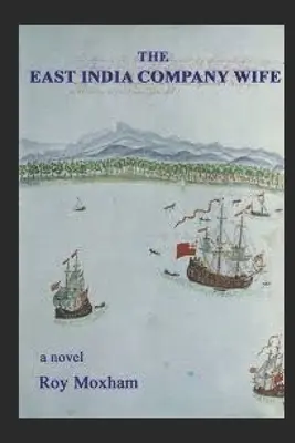Žena Východoindické společnosti - The East India Company Wife