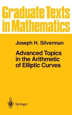 Pokročilá témata aritmetiky eliptických křivek - Advanced Topics in the Arithmetic of Elliptic Curves