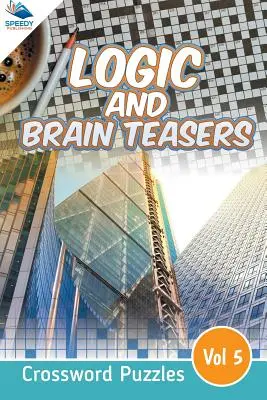 Logické a mozkové hádanky Křížovky Vol 5 - Logic and Brain Teasers Crossword Puzzles Vol 5