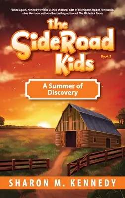 The SideRoad Kids-Kniha 2: Léto plné objevů - The SideRoad Kids-Book 2: A Summer of Discovery