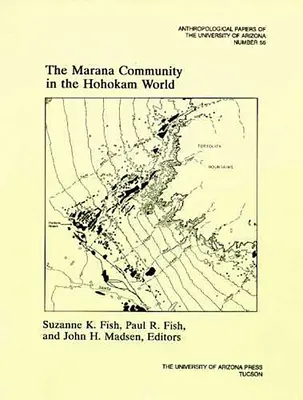 Společenství Marana ve světě Hohokamů - The Marana Community in the Hohokam World
