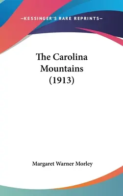Karolinské hory (1913) - The Carolina Mountains (1913)