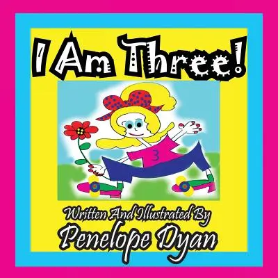 Jsou mi tři! - I Am Three!