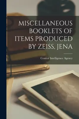 Různé brožury s předměty vyrobenými společností Zeiss, Jena - Miscellaneous Booklets of Items Produced by Zeiss, Jena