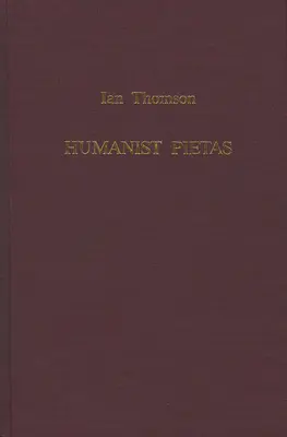 Humanistické piety: Panegyrik Iana Pannonia na Guarina Veronského - Humanist Pietas: The Panegyric of Ianus Pannonius on Guarinus Veronensis