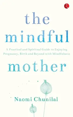 Rozvážná matka - The Mindful Mother