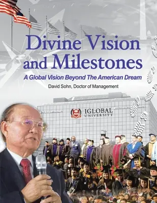 Božská vize a milníky - Divine Vision and Milestones