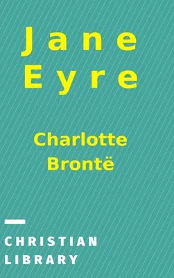 Jane Eyrová: Autobiografie - Jane Eyre: An Autobiography