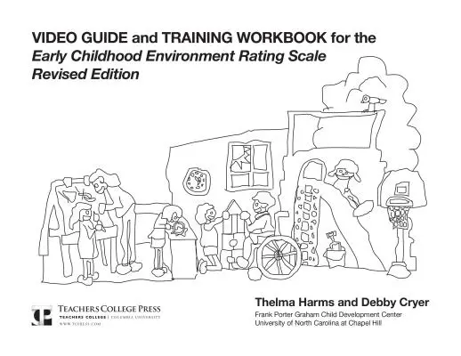 Videoprůvodce a tréninkový sešit pro Ecers-R - Video Guide and Training Workbook for the Ecers-R