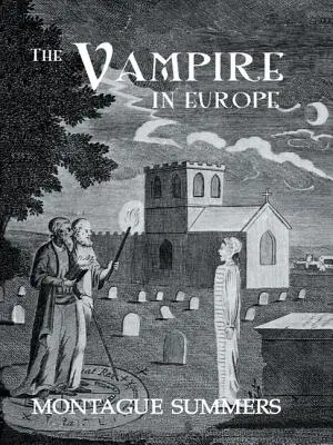 Upír v Evropě - The Vampire In Europe