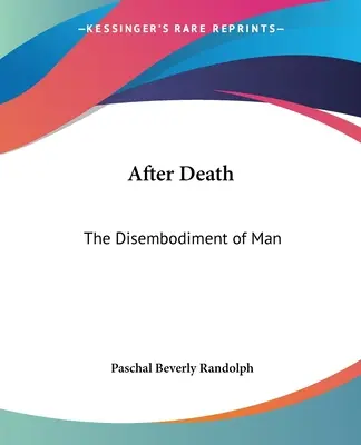 Po smrti: The Disembodiment of Man - After Death: The Disembodiment of Man