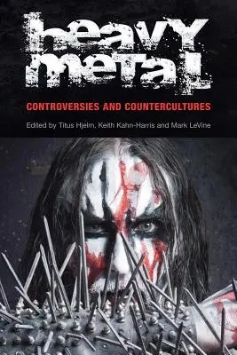 Heavy Metal: Po kontroverzích a kontrakultuře - Heavy Metal: Controversies and Counterculture