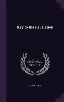 Klíč ke Zjevení - Key to the Revelation