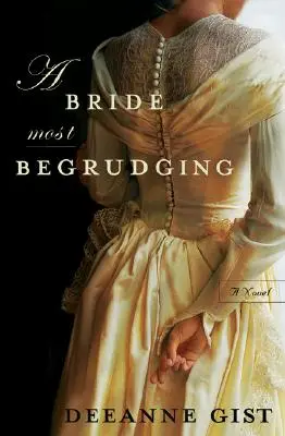 Nevěsta nejvíce prosebná - Bride Most Begrudging