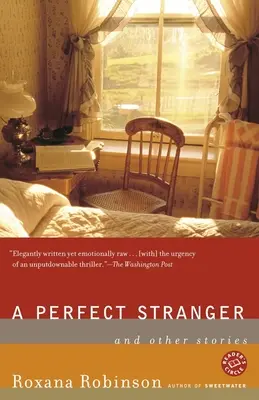 Dokonalý cizinec: A další příběhy - A Perfect Stranger: And Other Stories