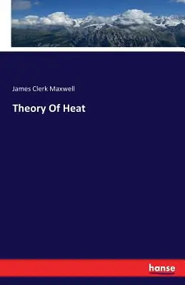 Teorie tepla - Theory Of Heat