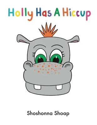 Holly má škytavku - Holly Has A Hiccup