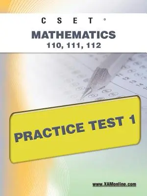 Cset Matematika 110, 111, 112 Cvičný test 1 - Cset Mathematics 110, 111, 112 Practice Test 1