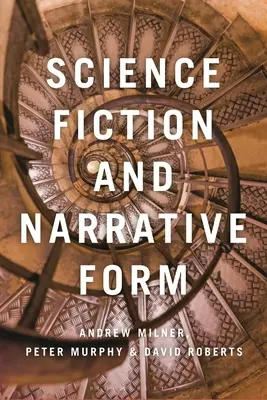 Science fiction a narativní forma - Science Fiction and Narrative Form