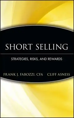 Prodej na krátko: Strategie, rizika a odměny - Short Selling: Strategies, Risks, and Rewards