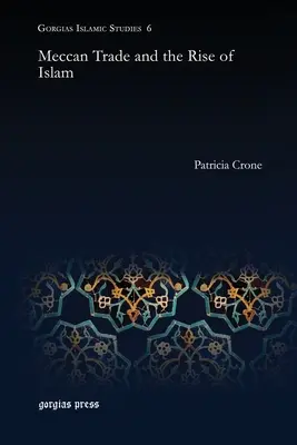 Mekkánský obchod a vzestup islámu - Meccan Trade and the Rise of Islam