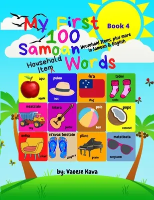 Mých prvních 100 samojských slov o předmětech denní potřeby - kniha 4 - My First 100 Samoan Household Item Words - Book 4