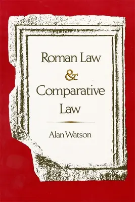 Římské právo a srovnávací právo - Roman Law and Comparative Law