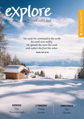 Prozkoumat (říjen-prosinec 2023): Pro vaše každodenní chození s Bohem - Explore (Oct-Dec 2023): For Your Daily Walk with God