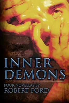 Vnitřní démoni: Čtyři novely - Inner Demons: Four Novellas