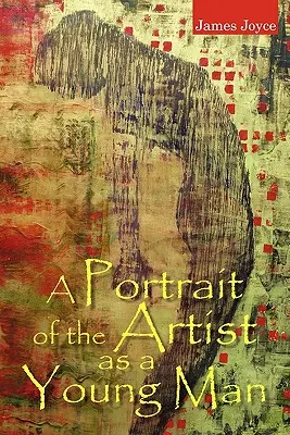 Portrét umělce v mládí - A Portrait of the Artist as a Young Man