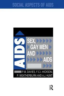 Sex, gayové a AIDS - Sex, Gay Men and AIDS
